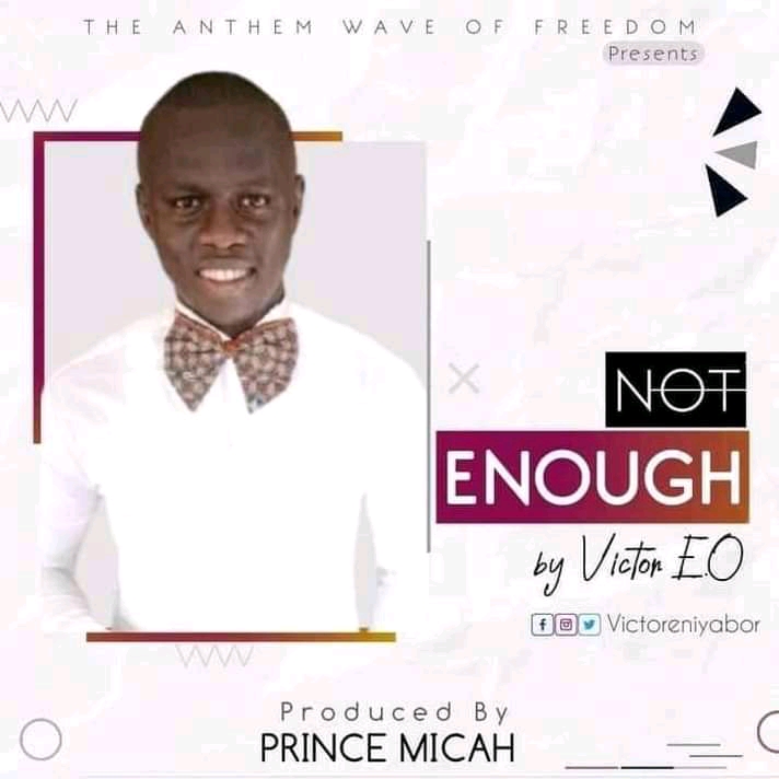 Not Enough - Victor E.O