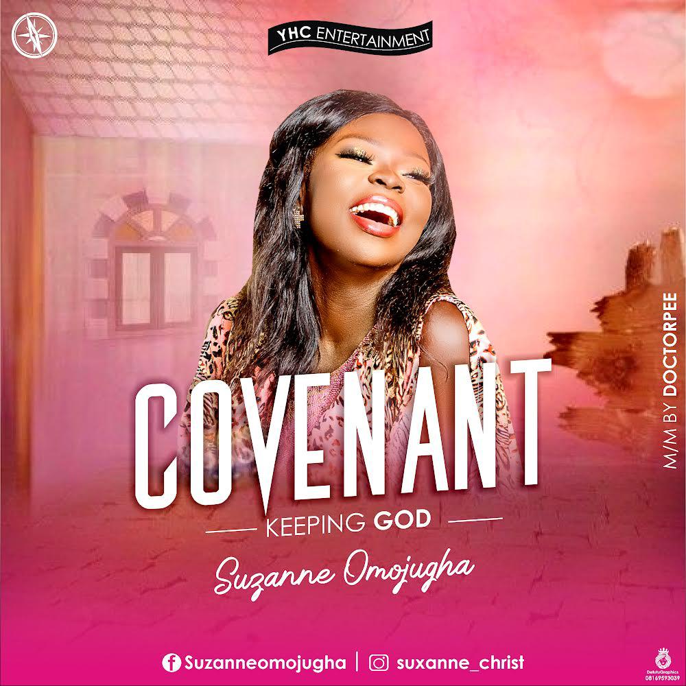 Convenant keeping God by Suzanne Omojugha