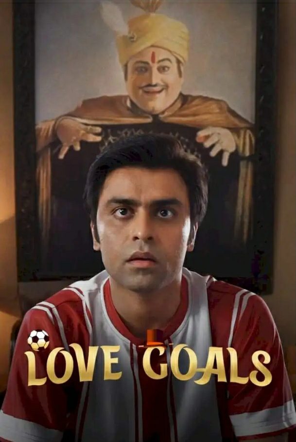 Love Goals (2022) [Indian] ( Movie Download )