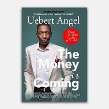 Uebert Angel Book The Money Is Coming PDF Download