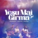Yesu Mai Girma