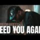 Need You Again