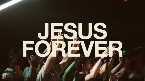 Jesus Forever