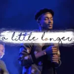 A Little Longer